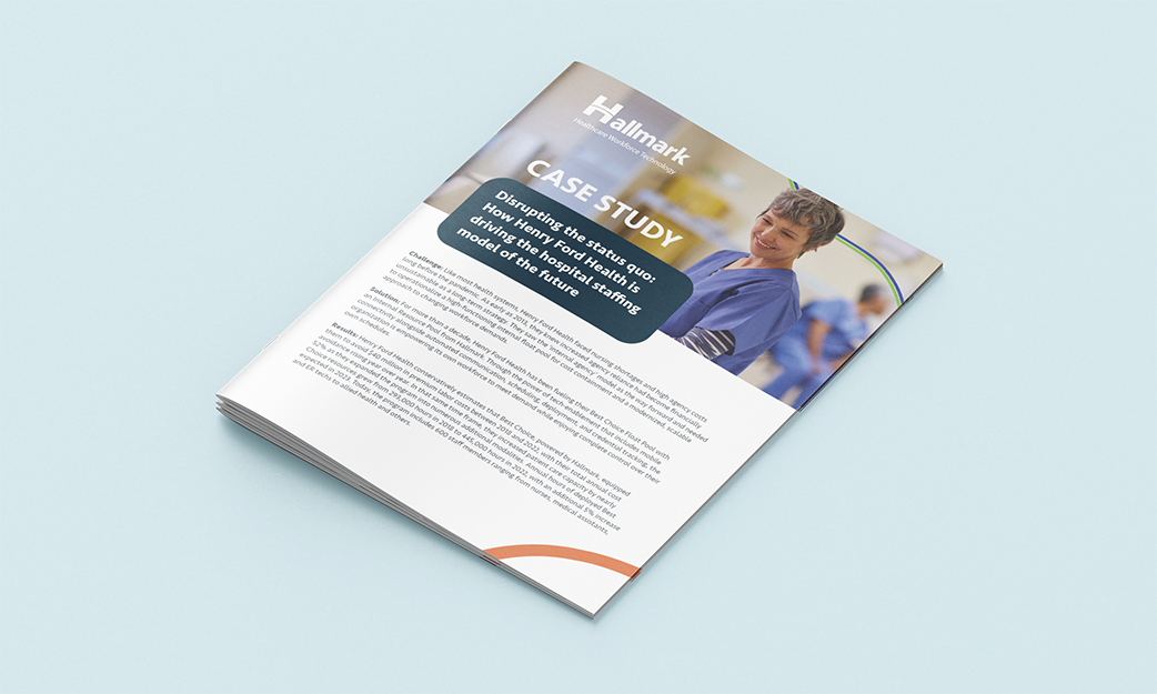 Nurse Resource Pool Helps Henry Ford Drive Staffing Model Innovation