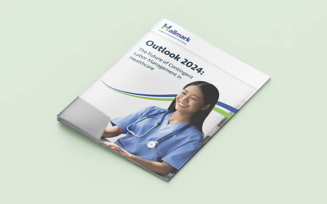 Outlook 2024:  Nurse staffing shortages and contingent labor